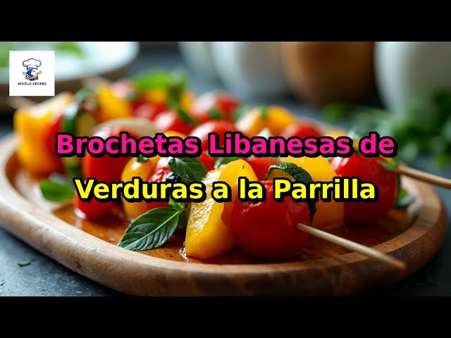 brochetas de verduras a la brasa