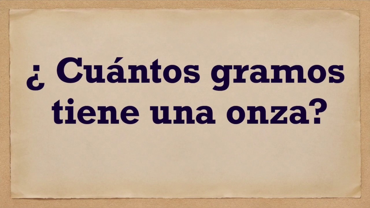 cuantos gramos hay en una onza