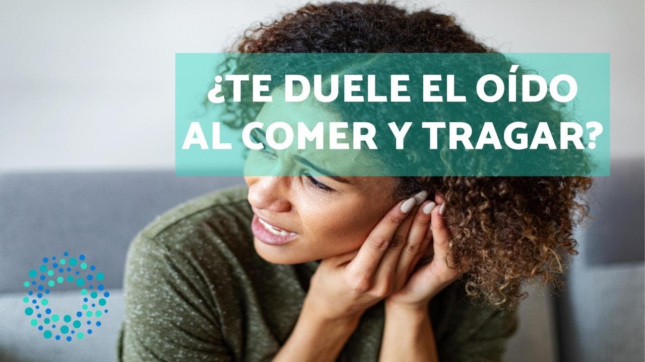 dolor al tragar saliva y dolor de oido
