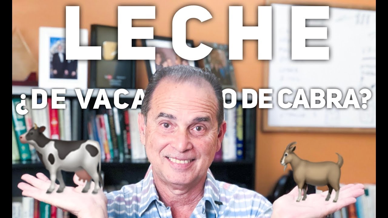 leche de cabra o de vaca