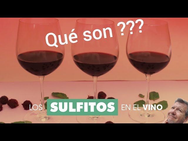 que significa sulfitos en el vino tinto