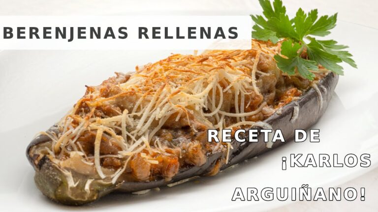 receta de berenjenas rellenas karlos arguiñano
