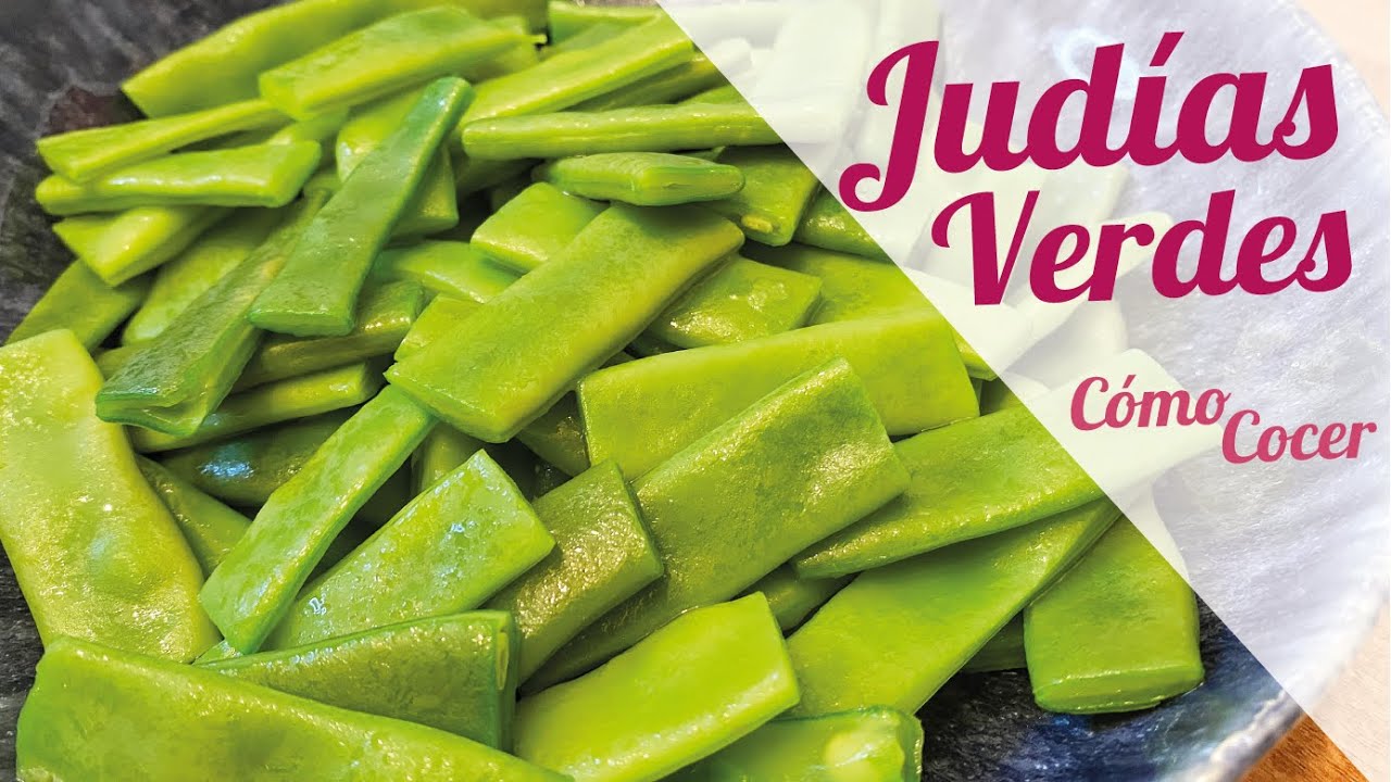 tiempo de cocción de las judías verdes